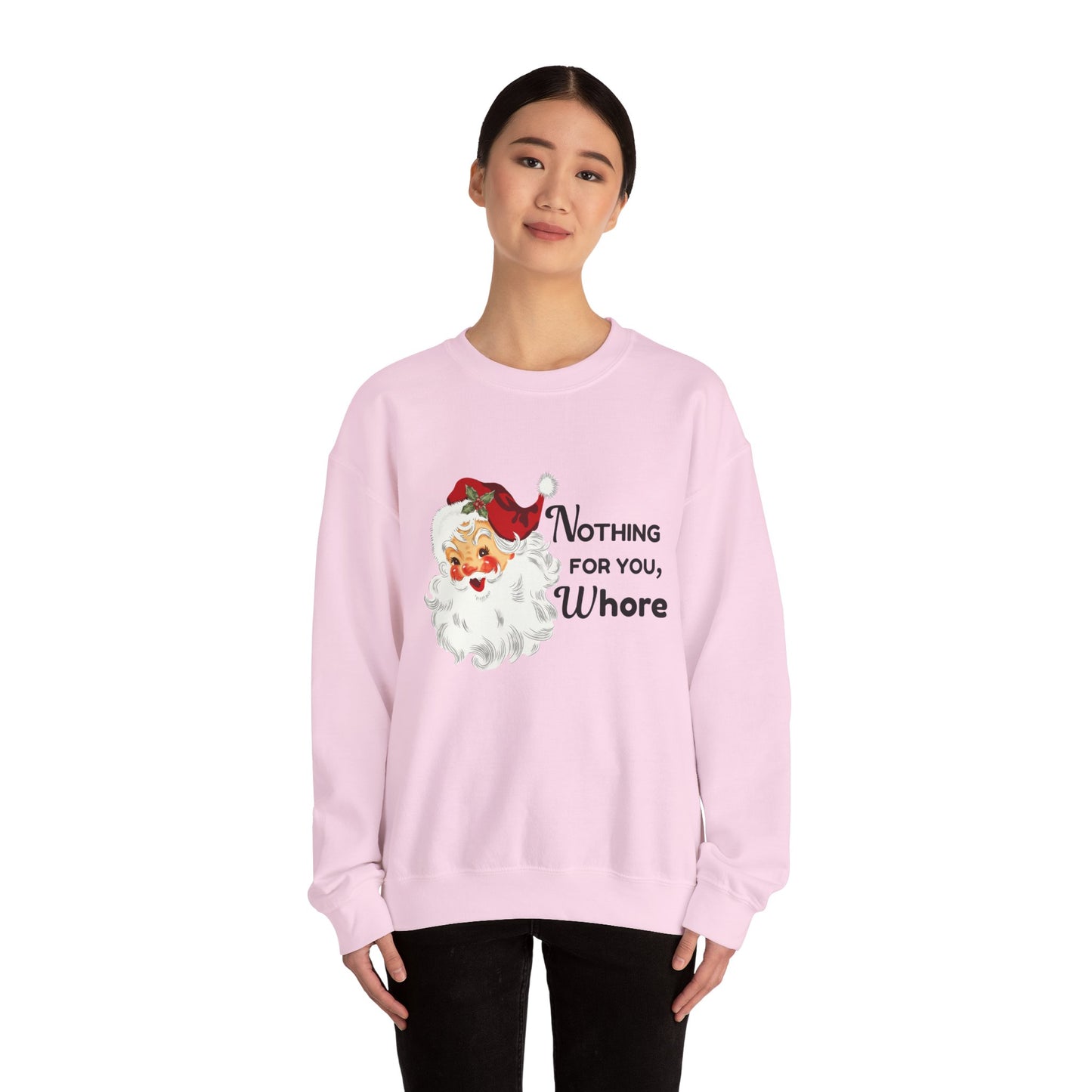 Nothing For You, Whore Unisex Heavy Blend™ Crewneck Sweatshirt