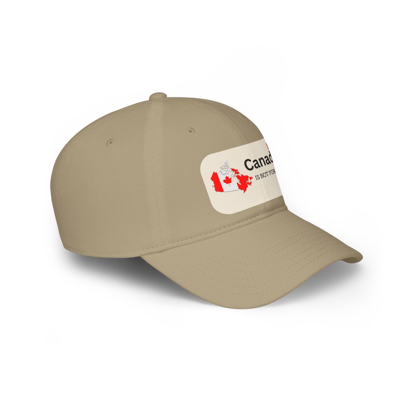 Canada Is Not For Sale Low Profile Baseball Cap