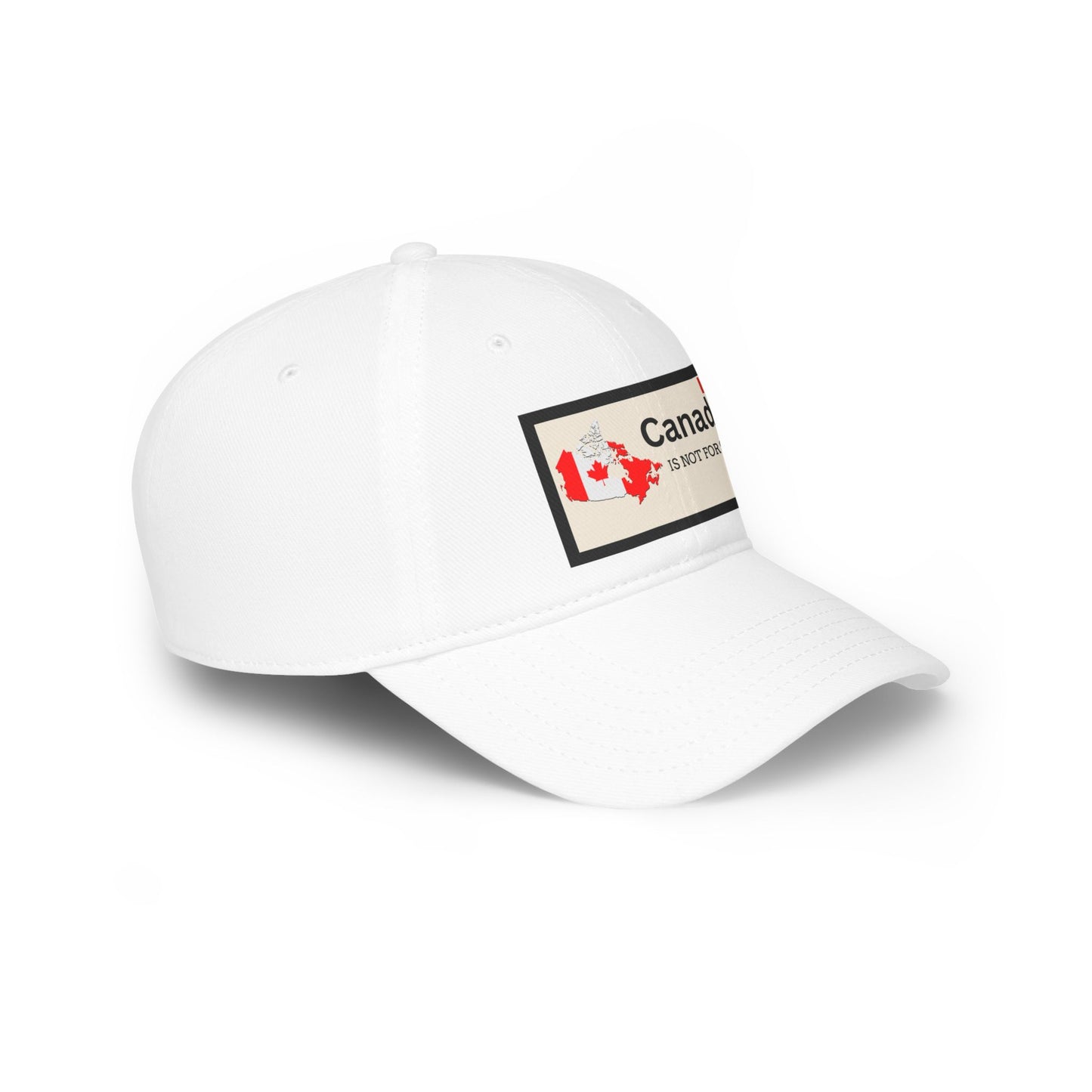 Canada Is Not For Sale Low Profile Baseball Cap