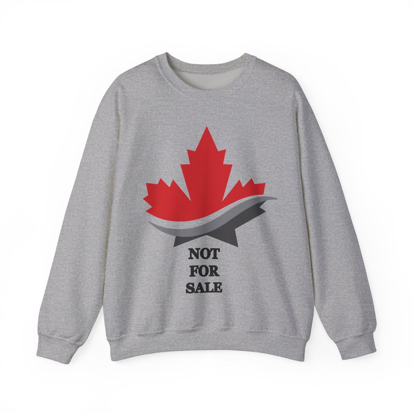 Maple Leaf Canada Not For Sale Crewneck Sweatshirt