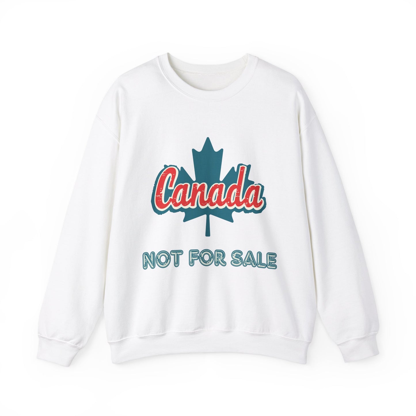 Maple Leaf Canada Not For Sale Crewneck Sweatshirt
