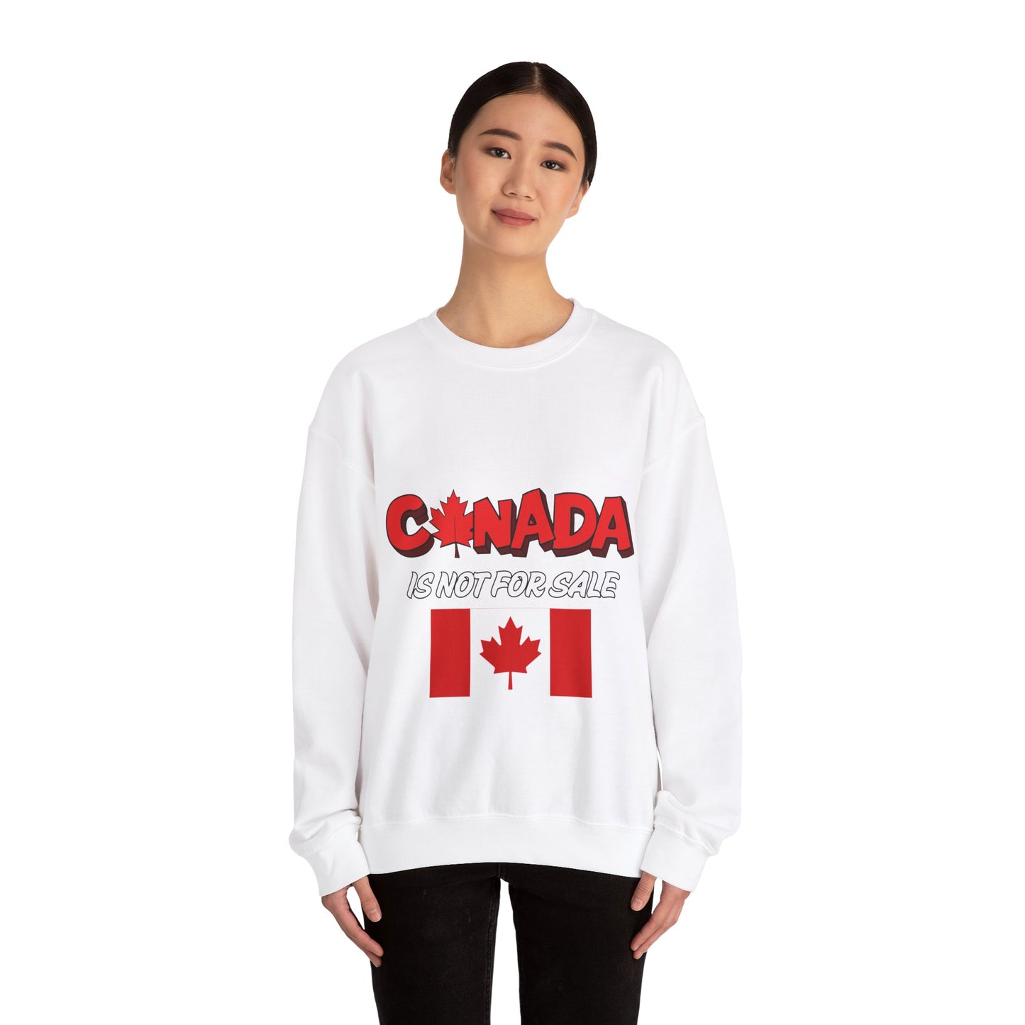 Canada Is Not For Sale Crewneck Sweatshirt
