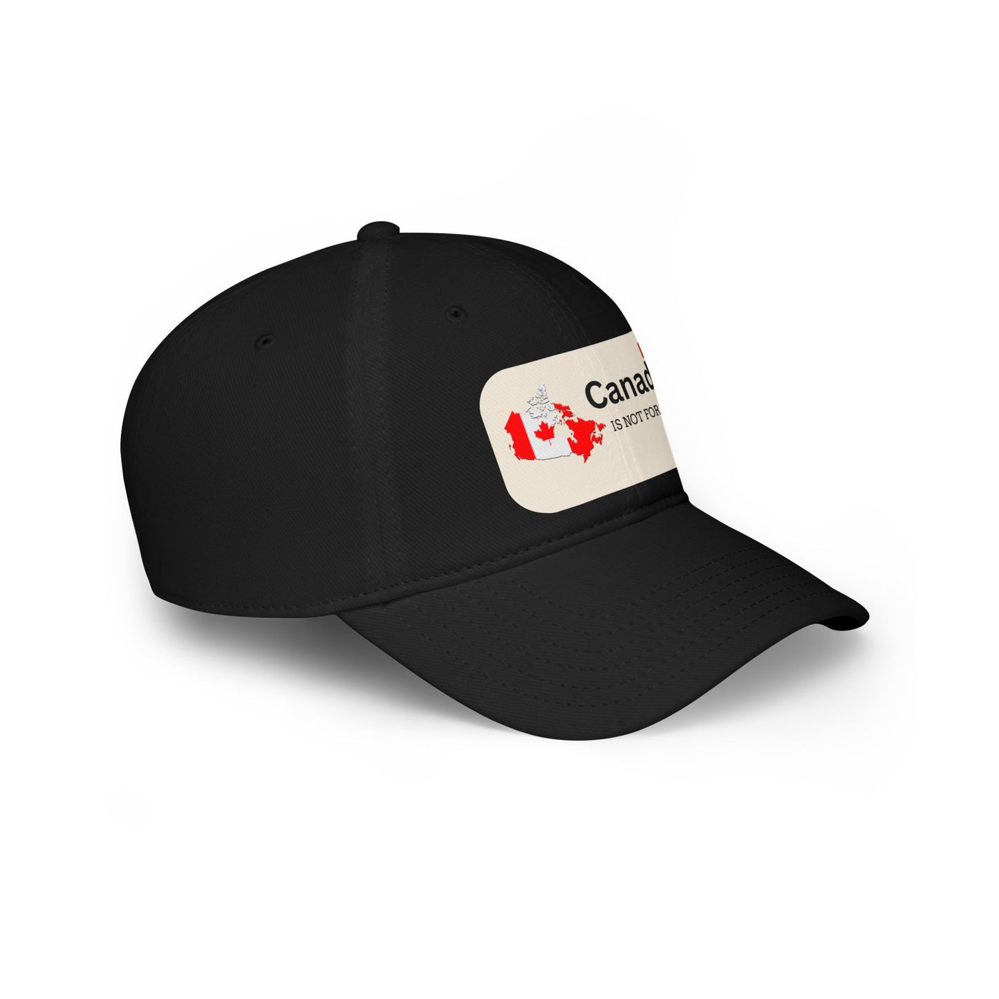 Canada Is Not For Sale Low Profile Baseball Cap