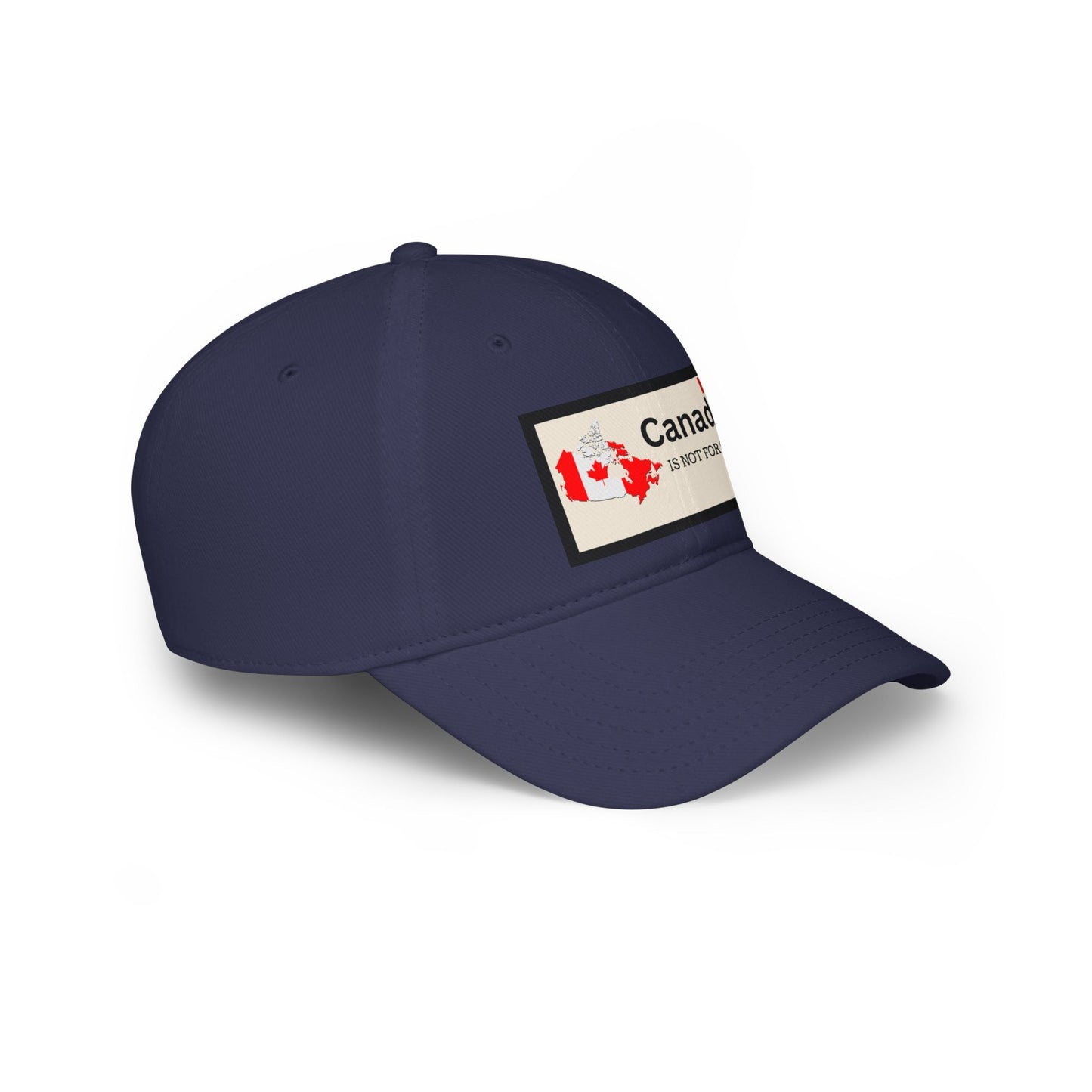 Canada Is Not For Sale Low Profile Baseball Cap