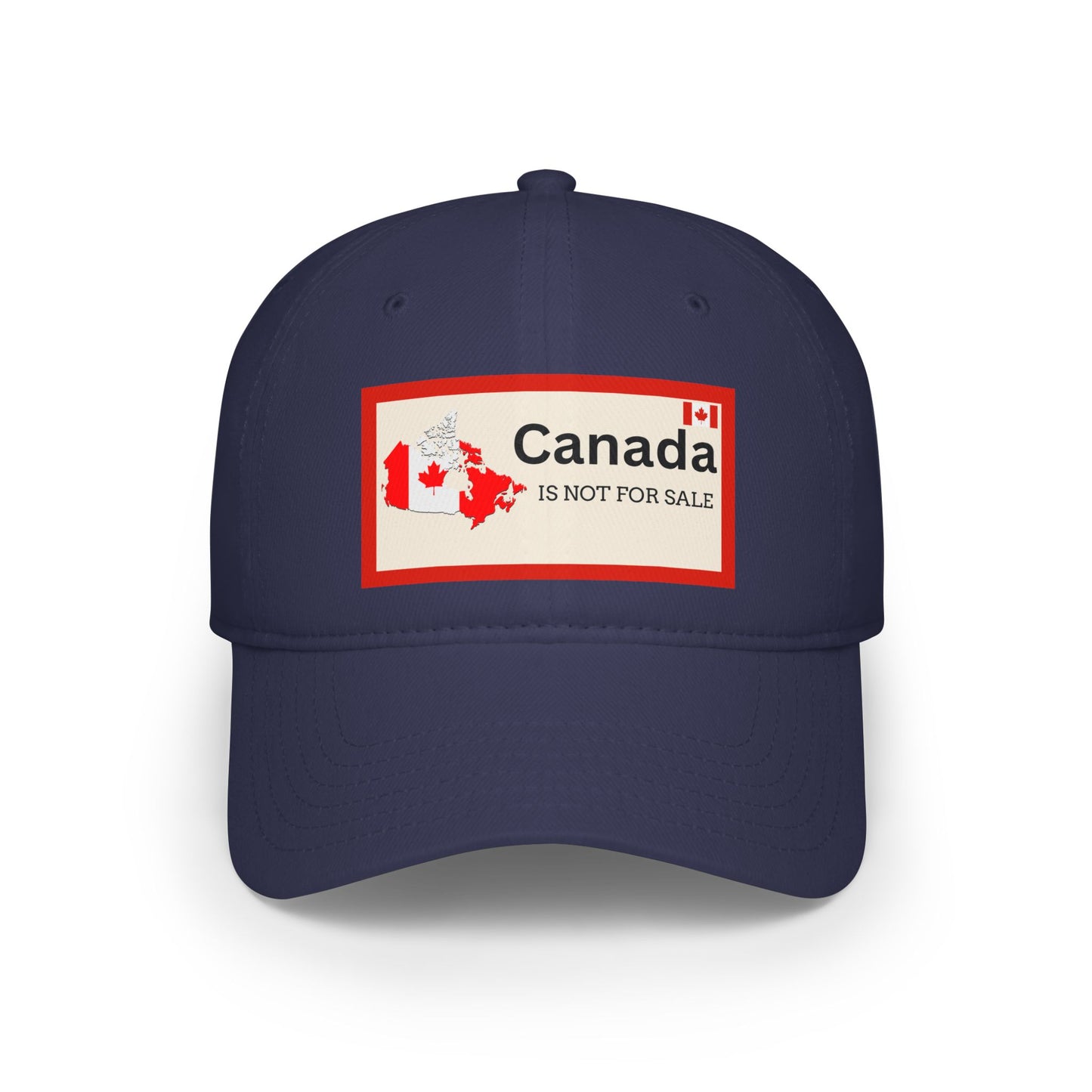 Canada Is Not For Sale Low Profile Baseball Cap