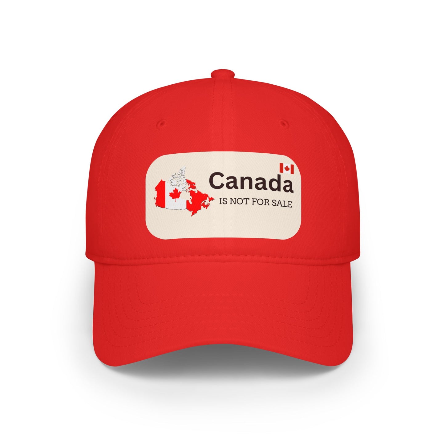 Canada Is Not For Sale Low Profile Baseball Cap