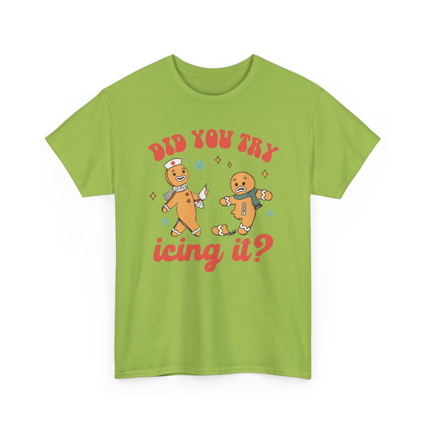 Did You Try Icing It Shirt