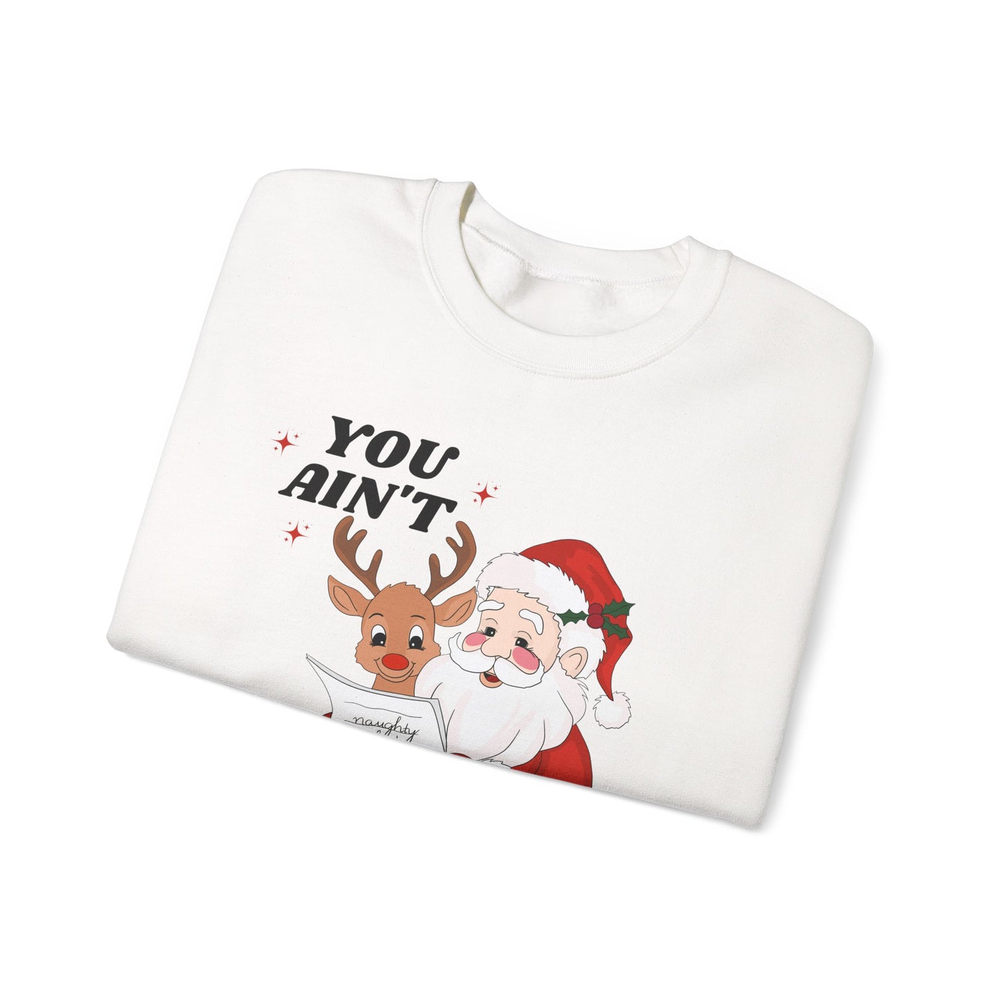 You Ain't Gettin Shit Unisex Heavy Blend™ Crewneck Sweatshirt