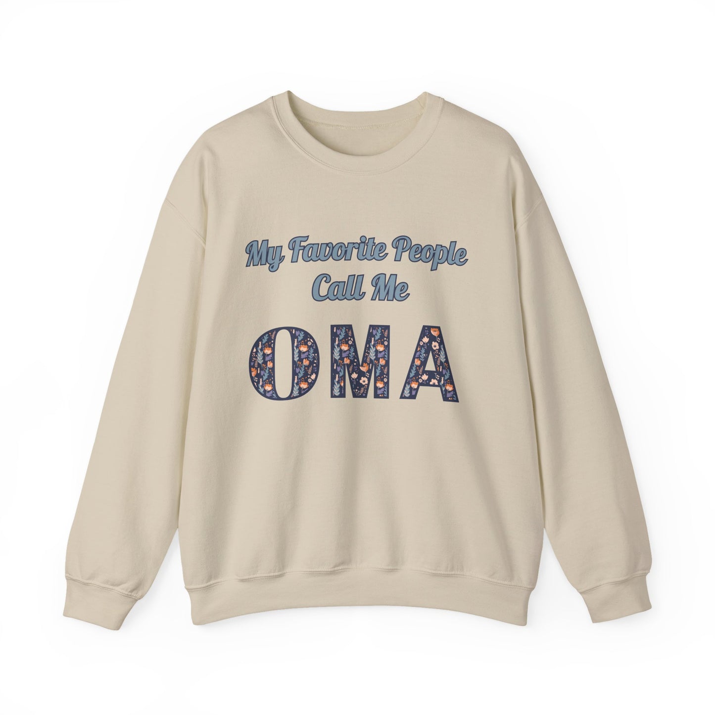 My Favorite People Call Me Oma Unisex Heavy Blend™ Crewneck Sweatshirt