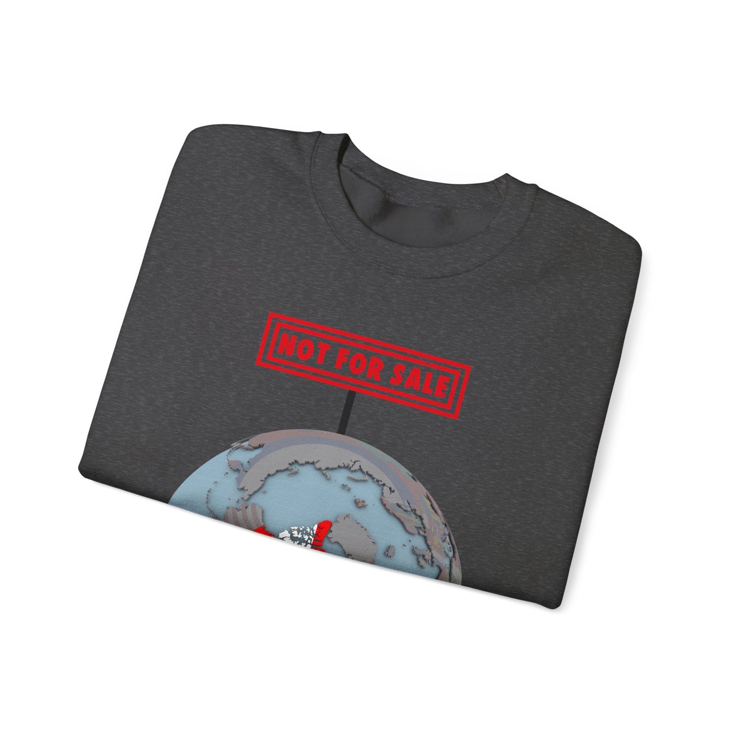 Canada Not For Sale Sign Crewneck Sweatshirt