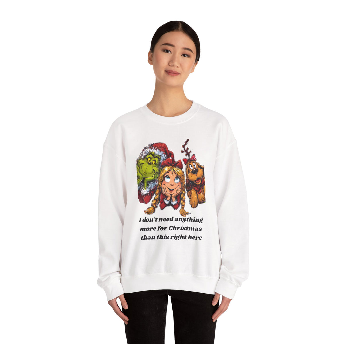 I Don't Need Anything More Grinch Unisex Heavy Blend™ Crewneck Sweatshirt
