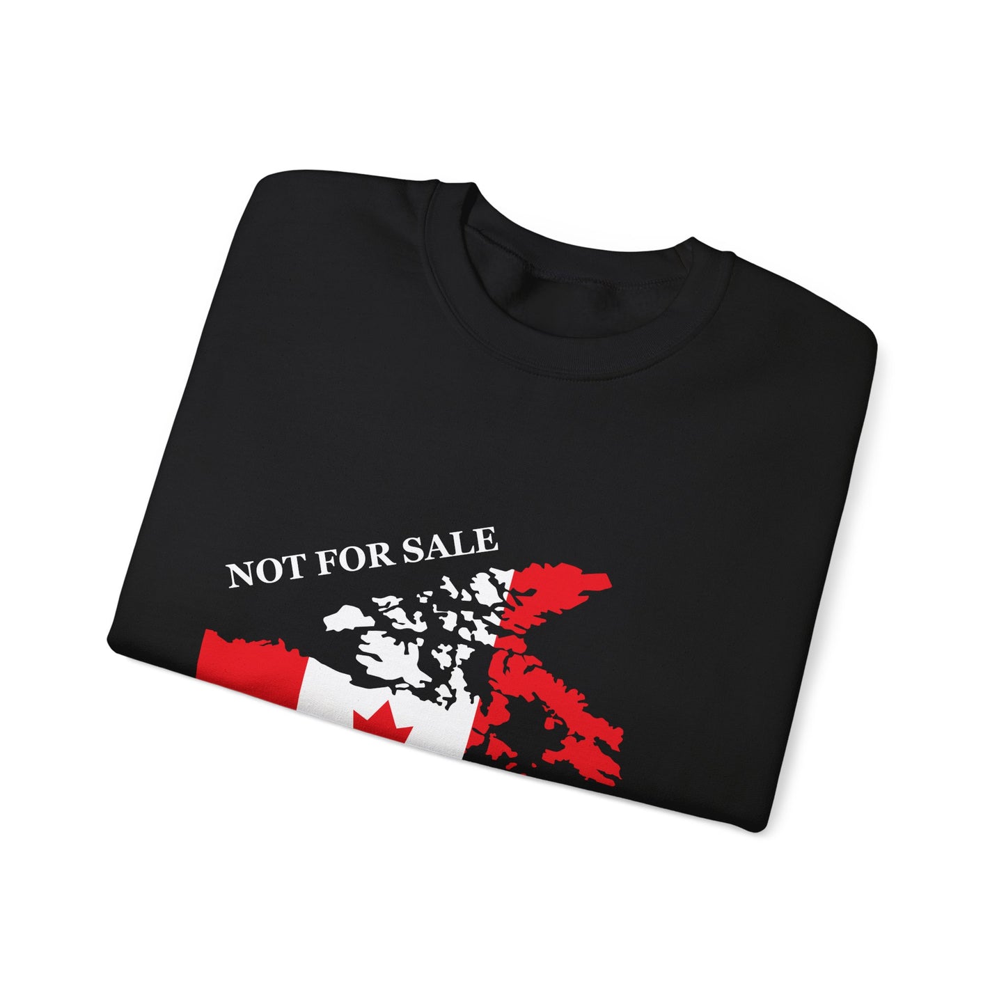 Map Canada Not For Sale Crewneck Sweatshirt