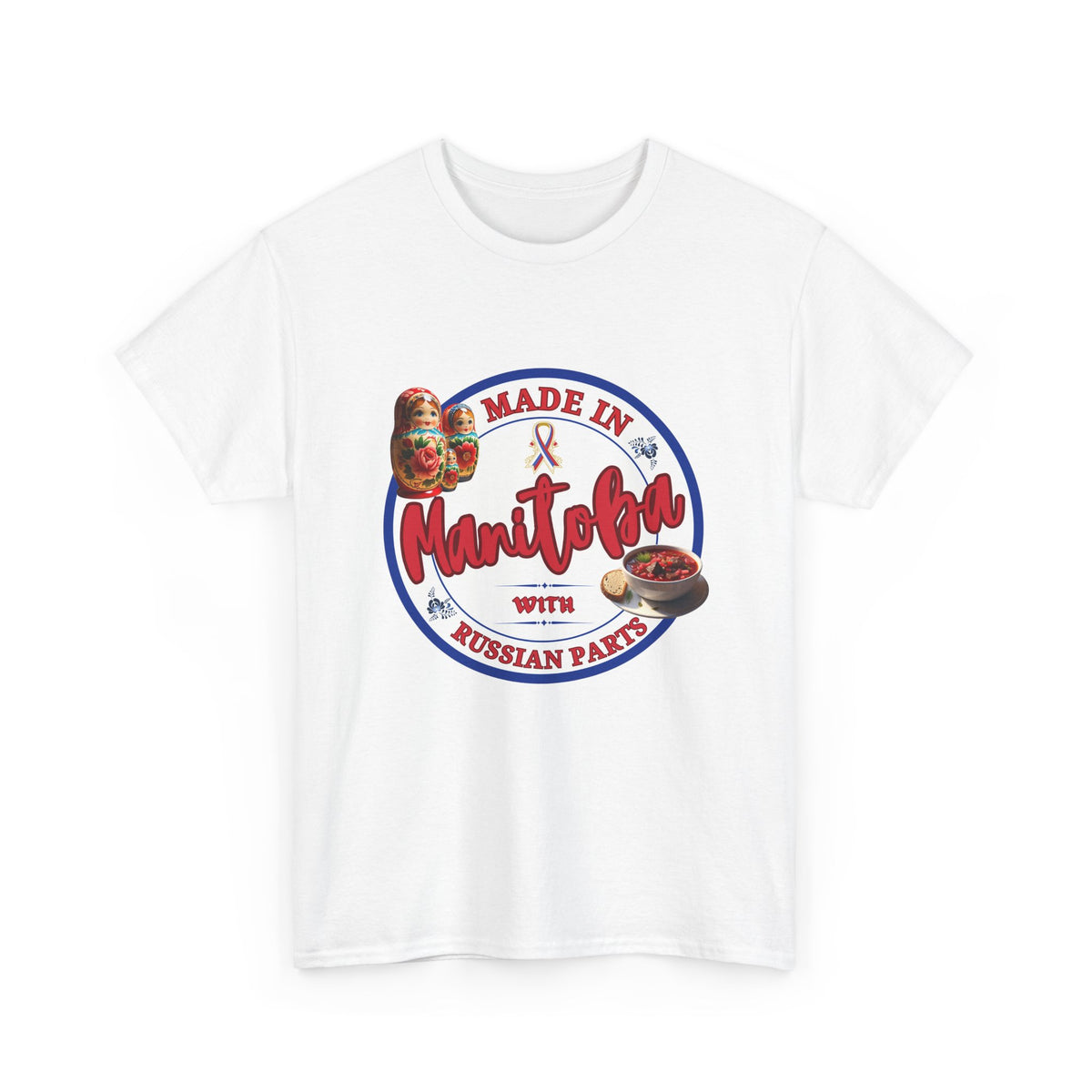Made In Manitoba With Russian Parts Unisex Heavy Cotton Tee