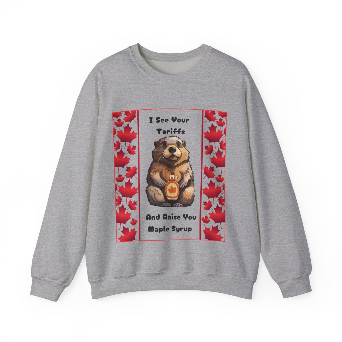 I See Your Tariffs Crewneck Sweatshirt