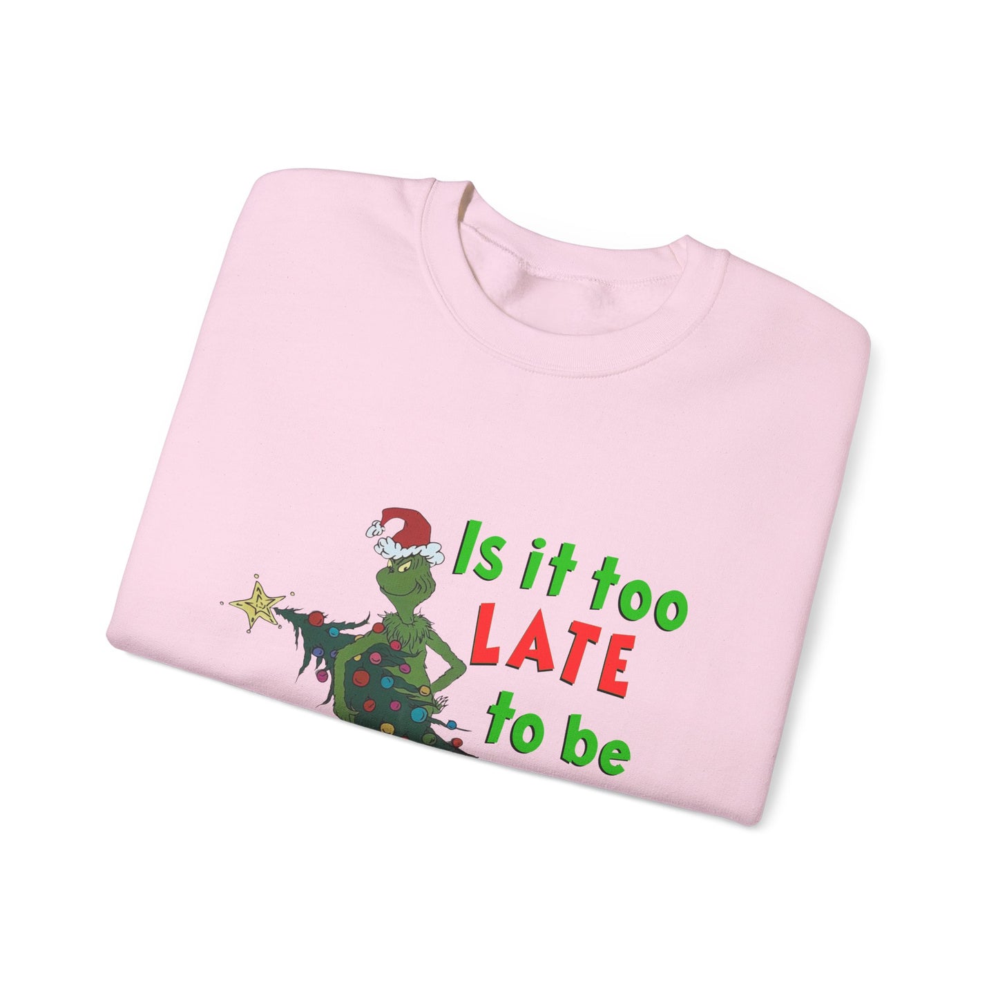 Is it too Late to be Good? Unisex Heavy Blend™ Crewneck Sweatshirt