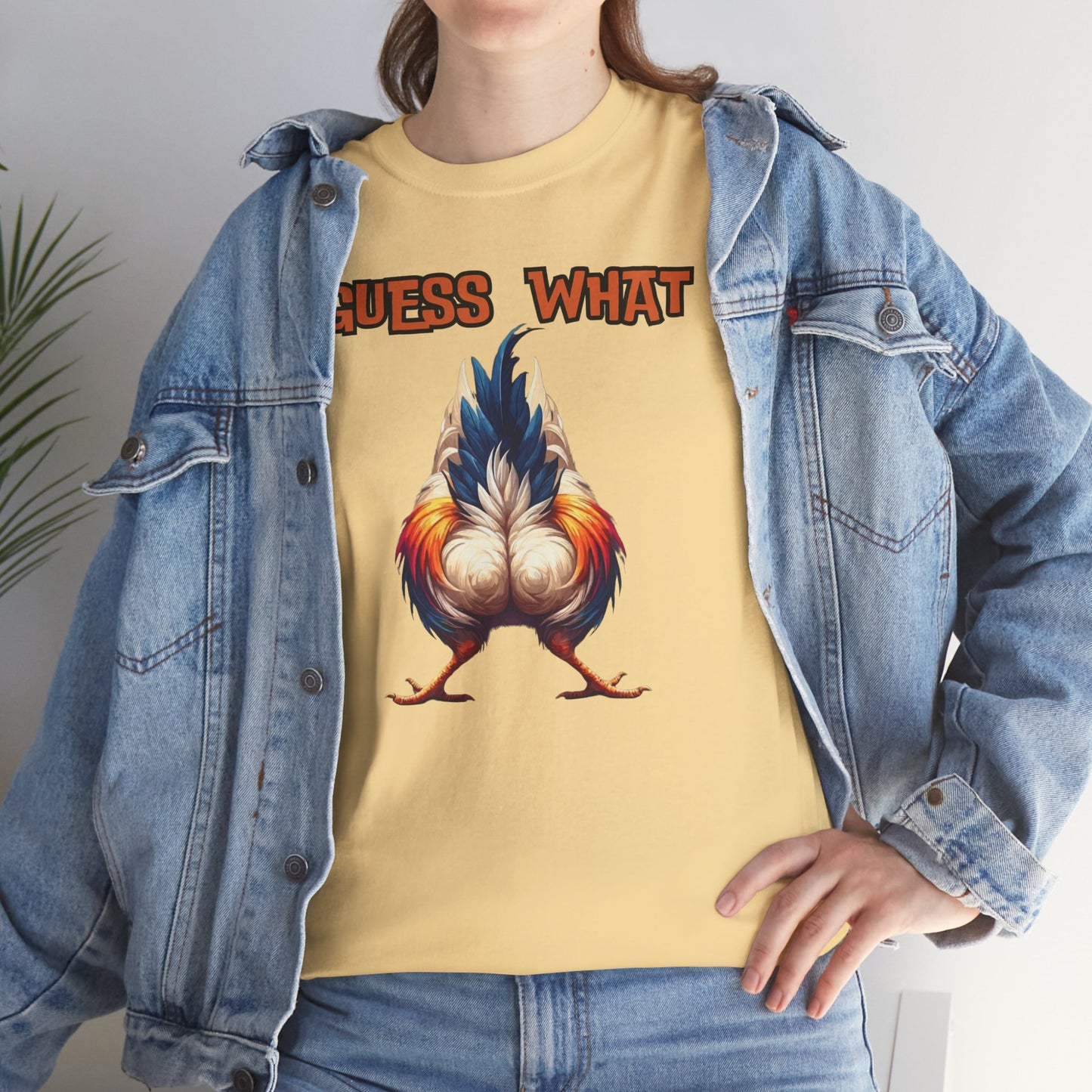 Guess What Chicken Butt Shirt