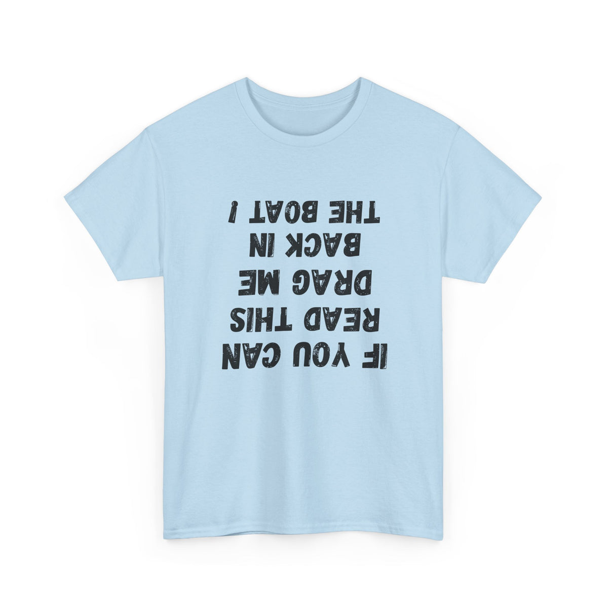 If You Can Read This Unisex Heavy Cotton Tee