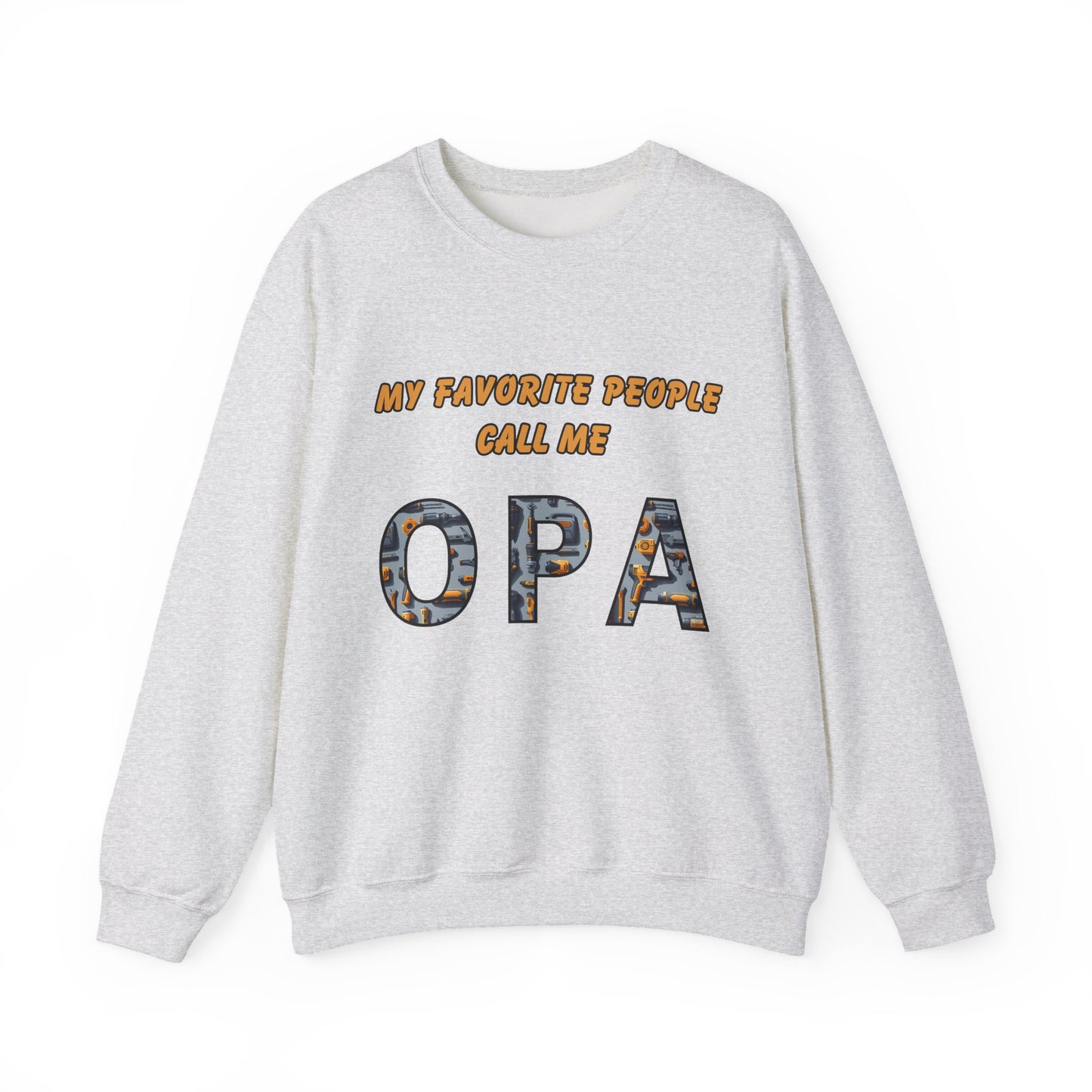 My Favorite People Call Me Opa Unisex Heavy Blend™ Crewneck Sweatshirt