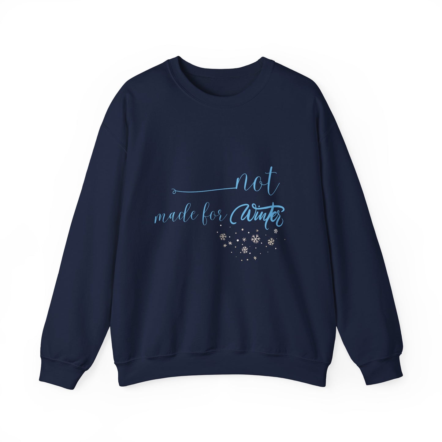 Not Made For Winter Unisex Heavy Blend™ Crewneck Sweatshirt