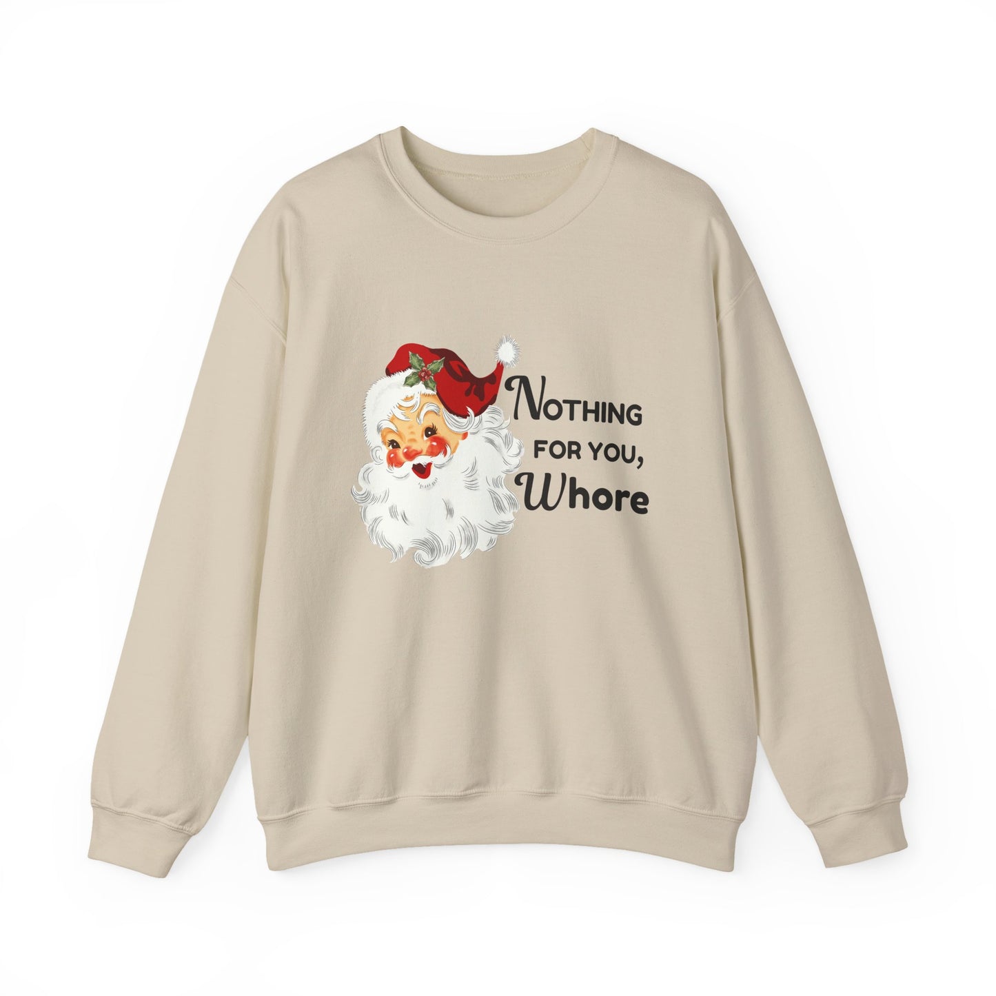 Nothing For You, Whore Unisex Heavy Blend™ Crewneck Sweatshirt