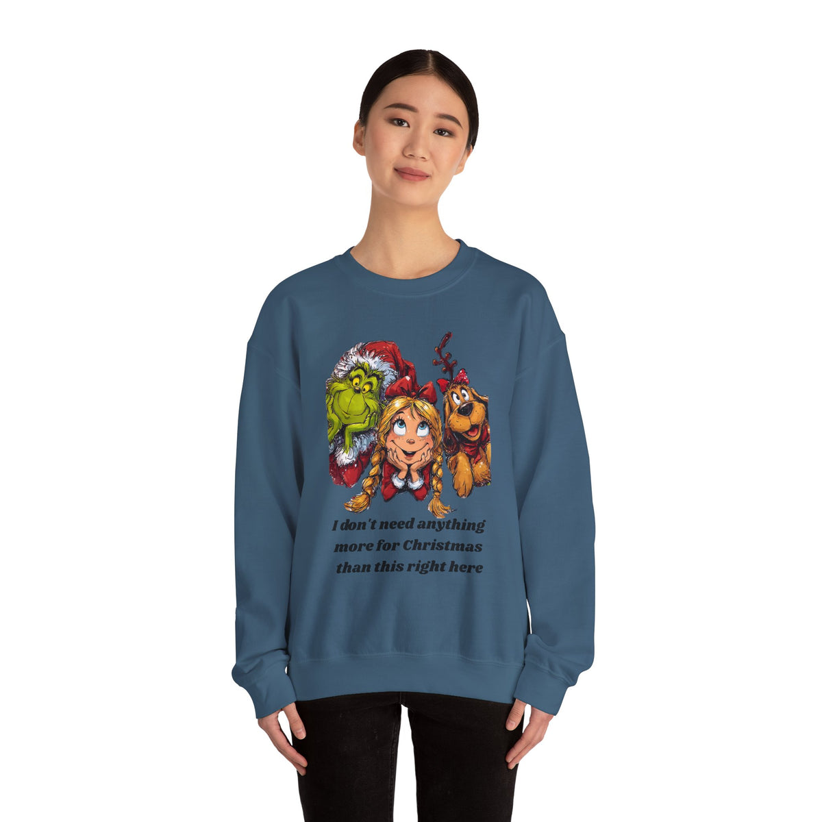 I Don't Need Anything More Grinch Unisex Heavy Blend™ Crewneck Sweatshirt