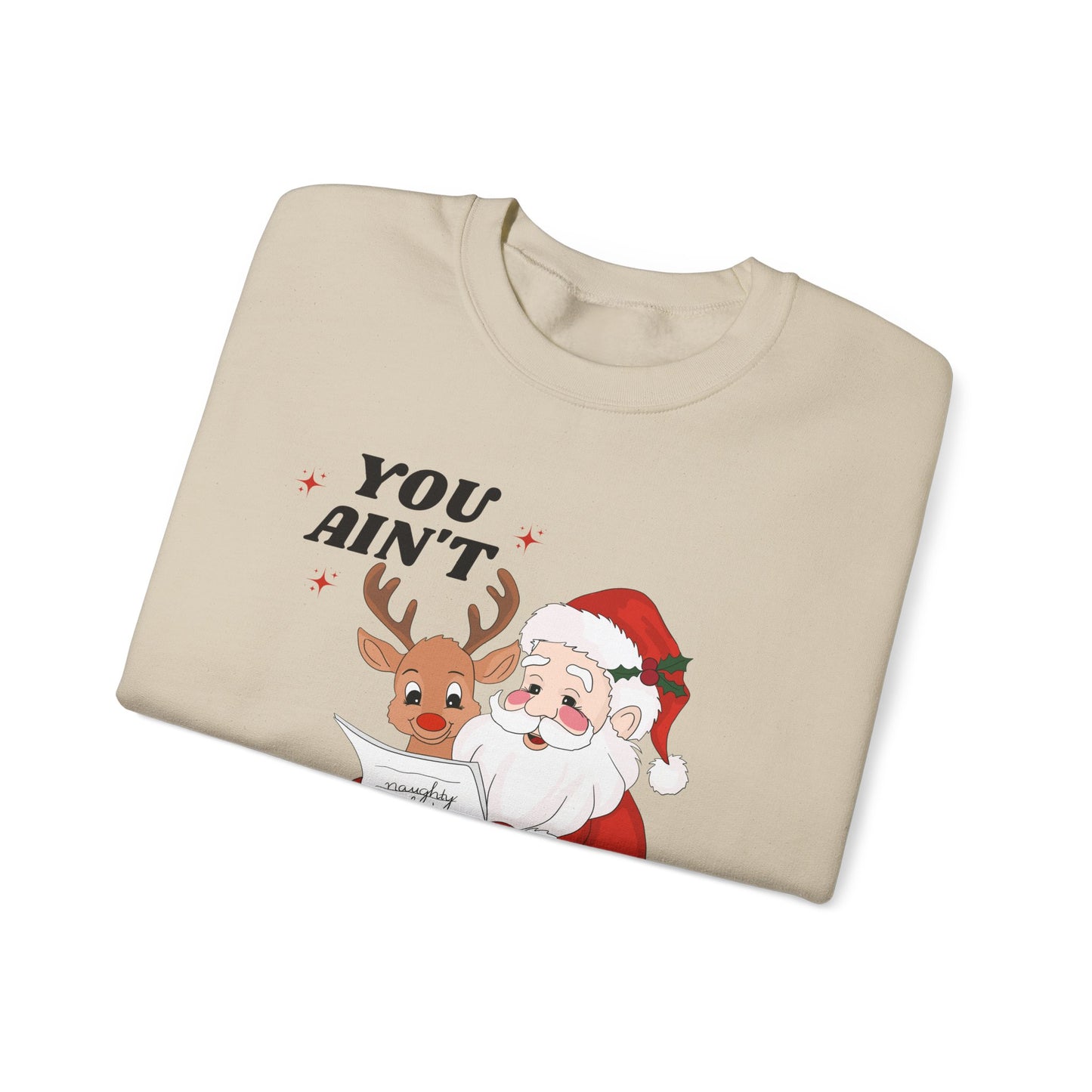 You Ain't Gettin Shit Unisex Heavy Blend™ Crewneck Sweatshirt