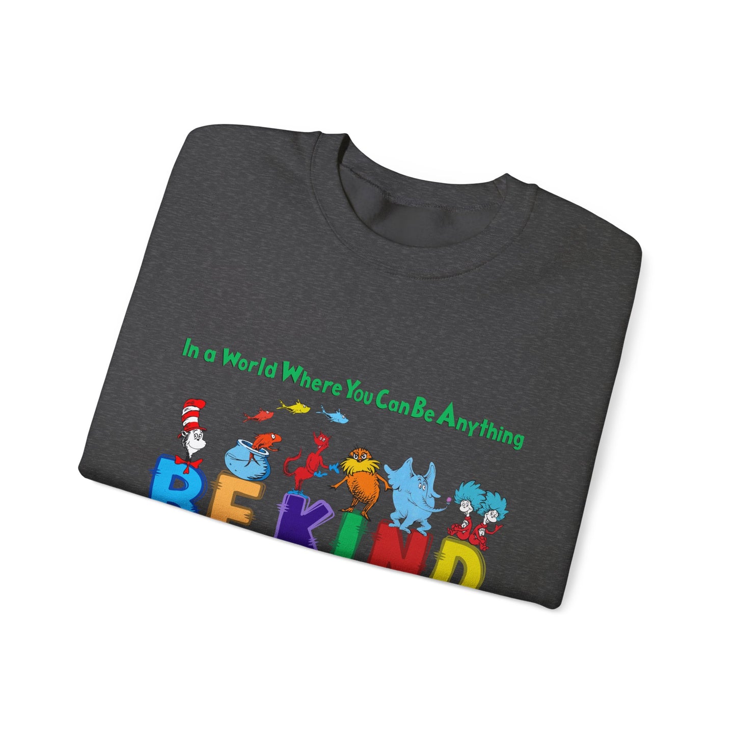 Be Kind Dr.Seuss Unisex Heavy Blend™ Crewneck Sweatshirt