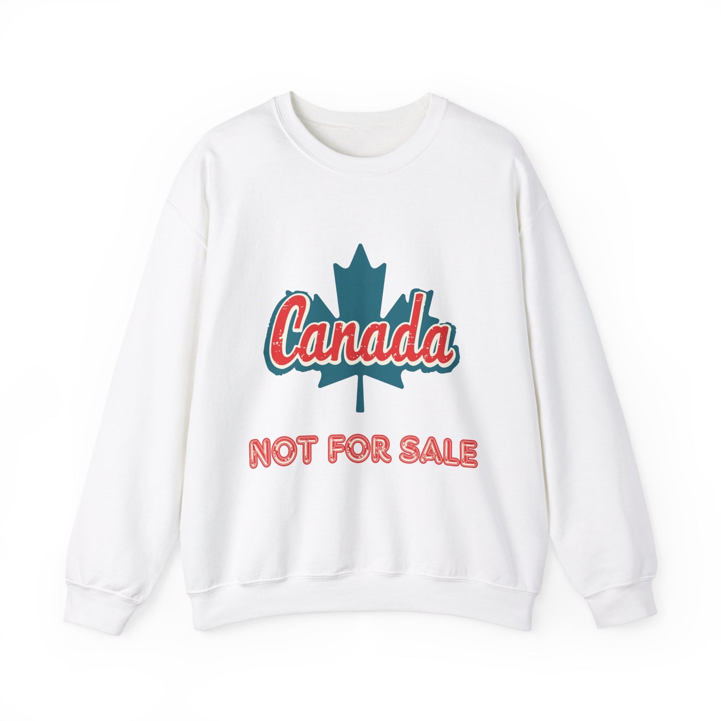 Maple Leaf Canada Not For Sale Crewneck Sweatshirt