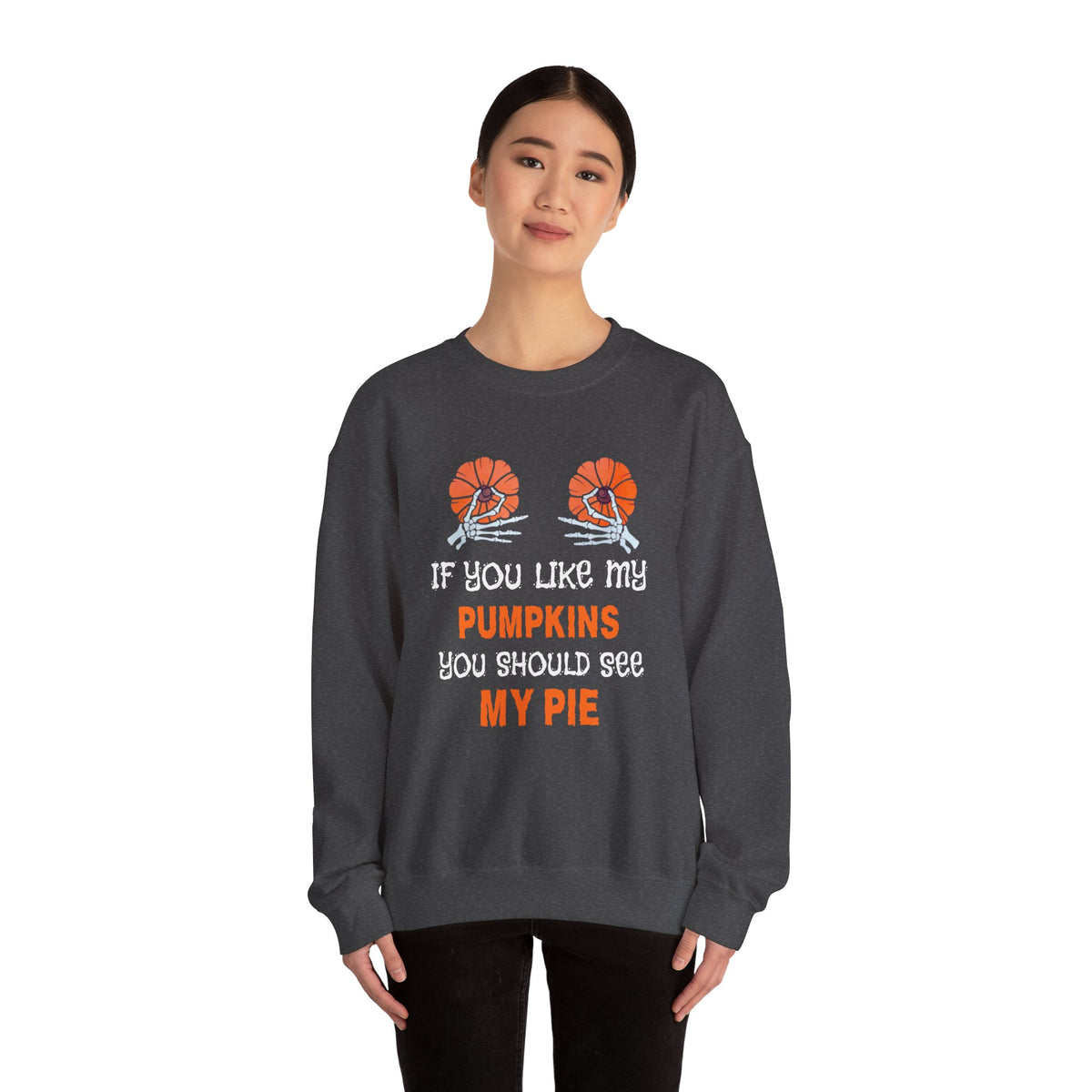 If You Like My Pumpkins Unisex Heavy Blend™ Crewneck Sweatshirt