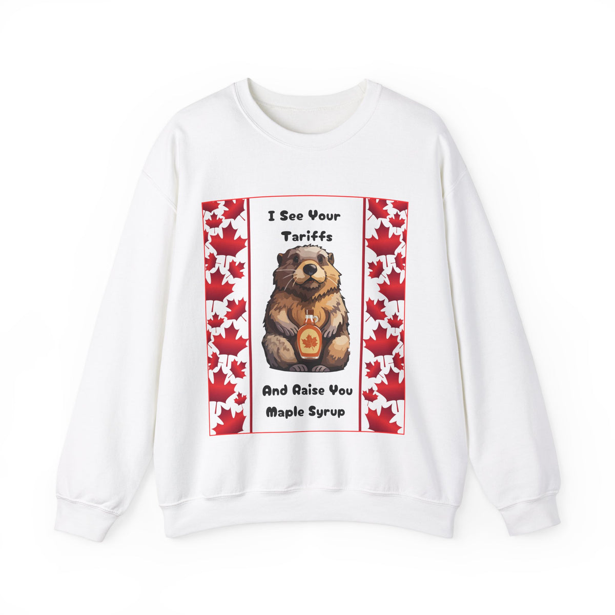 I See Your Tariffs Crewneck Sweatshirt