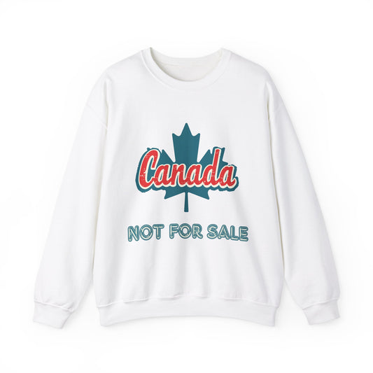 Maple Leaf Canada Not For Sale Crewneck Sweatshirt