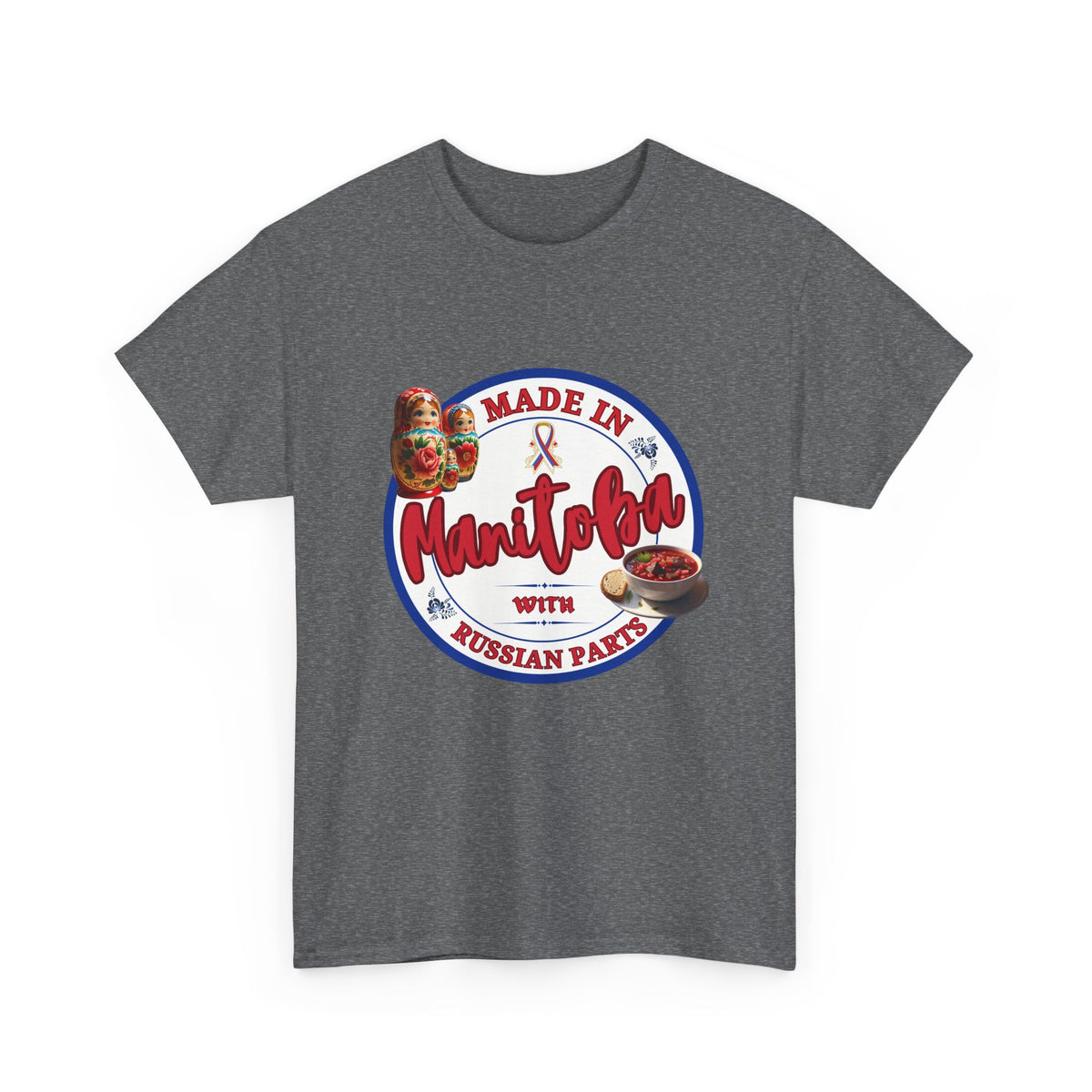 Made In Manitoba With Russian Parts Unisex Heavy Cotton Tee