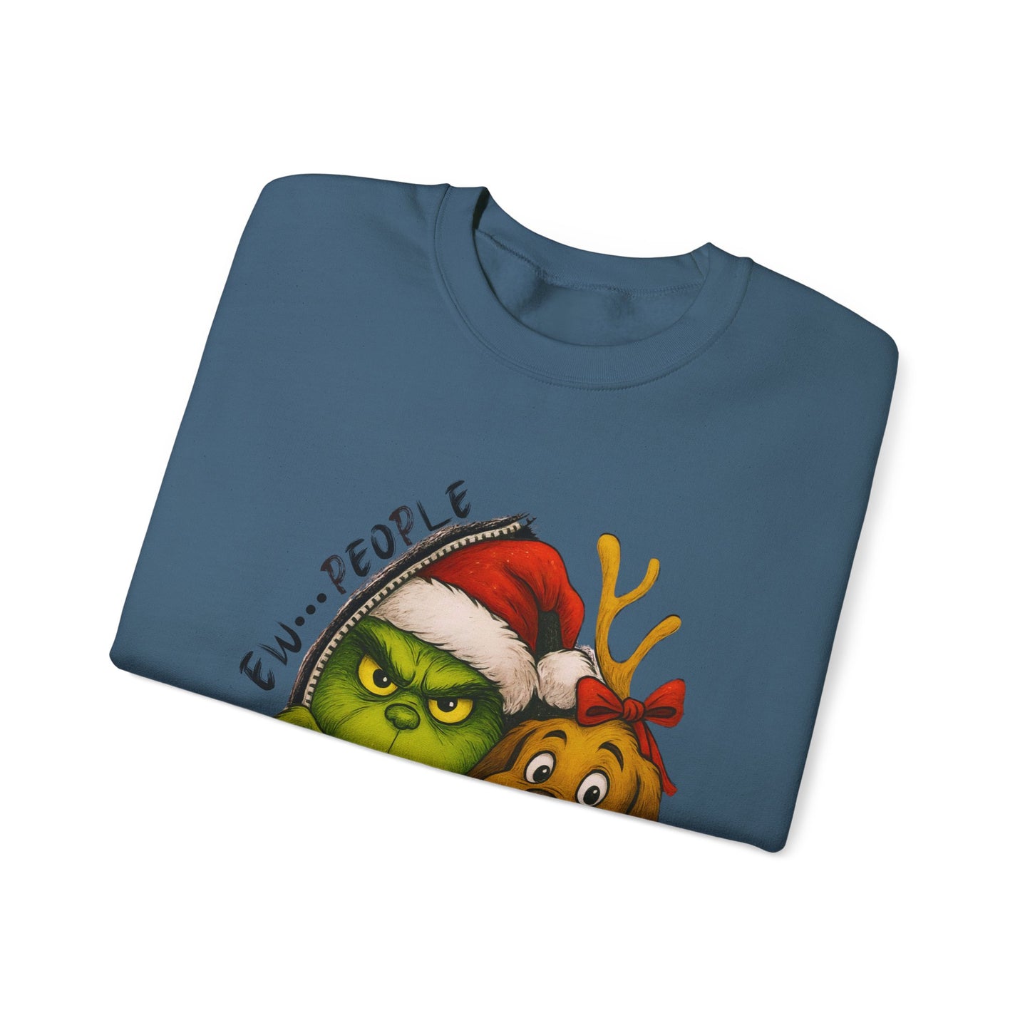 Ew... People Grinch Unisex Heavy Blend™ Crewneck Sweatshirt