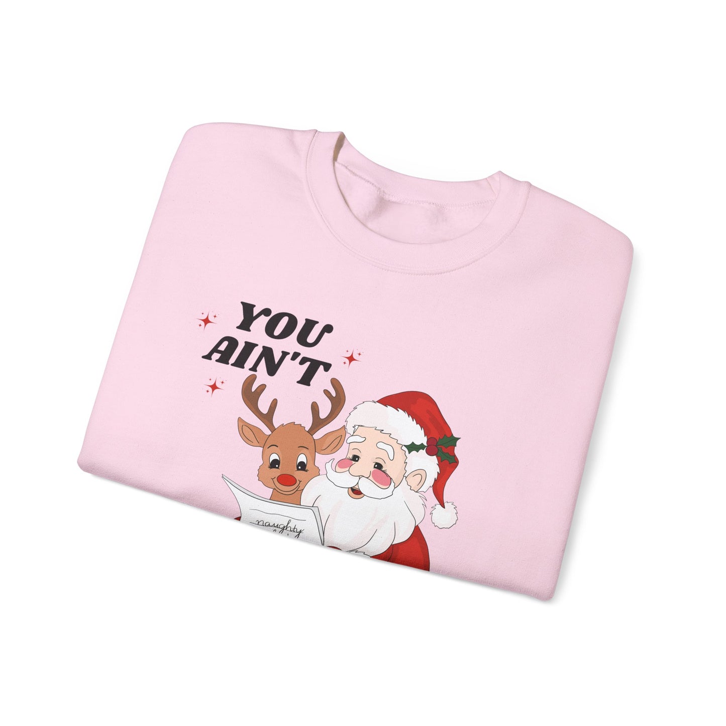 You Ain't Gettin Shit Unisex Heavy Blend™ Crewneck Sweatshirt