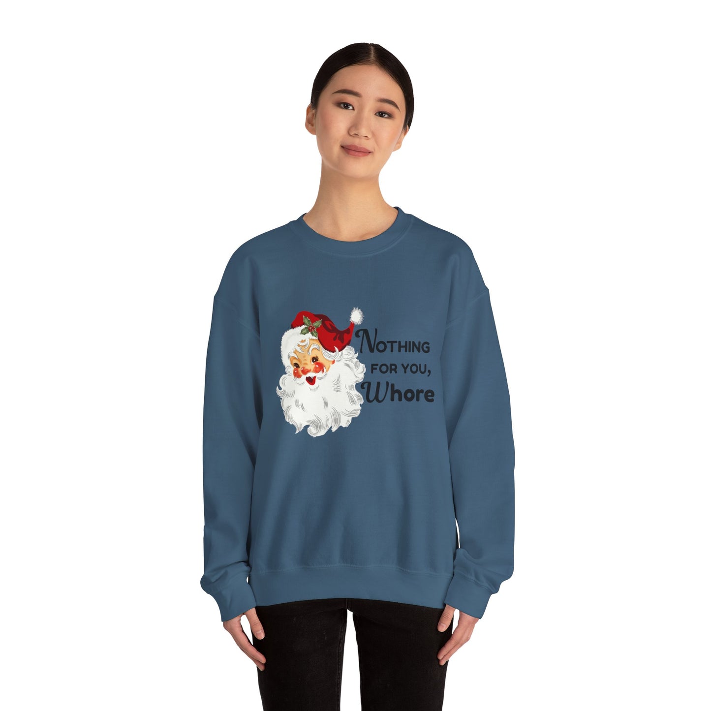 Nothing For You, Whore Unisex Heavy Blend™ Crewneck Sweatshirt