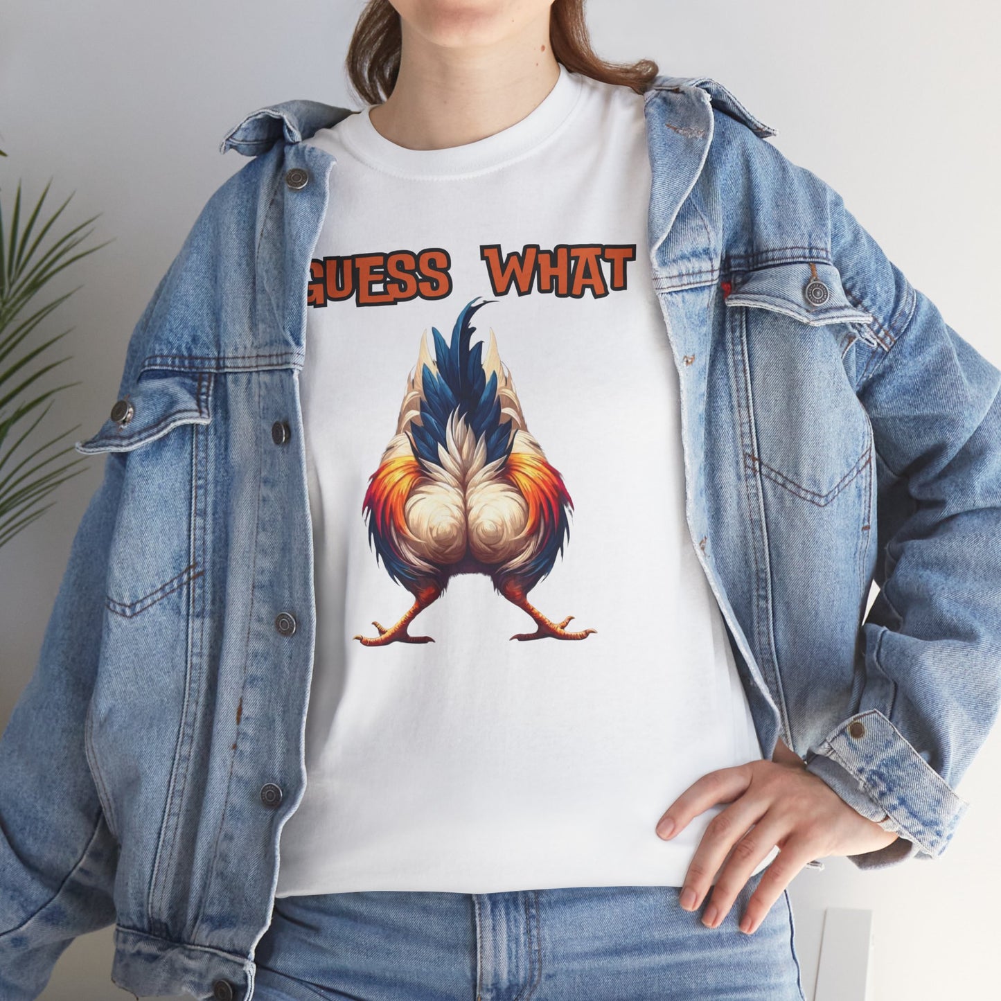 Guess What Chicken Butt Shirt