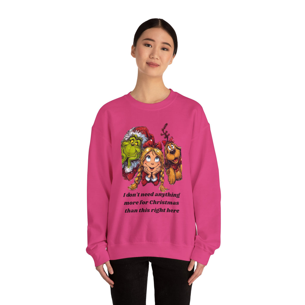 I Don't Need Anything More Grinch Unisex Heavy Blend™ Crewneck Sweatshirt