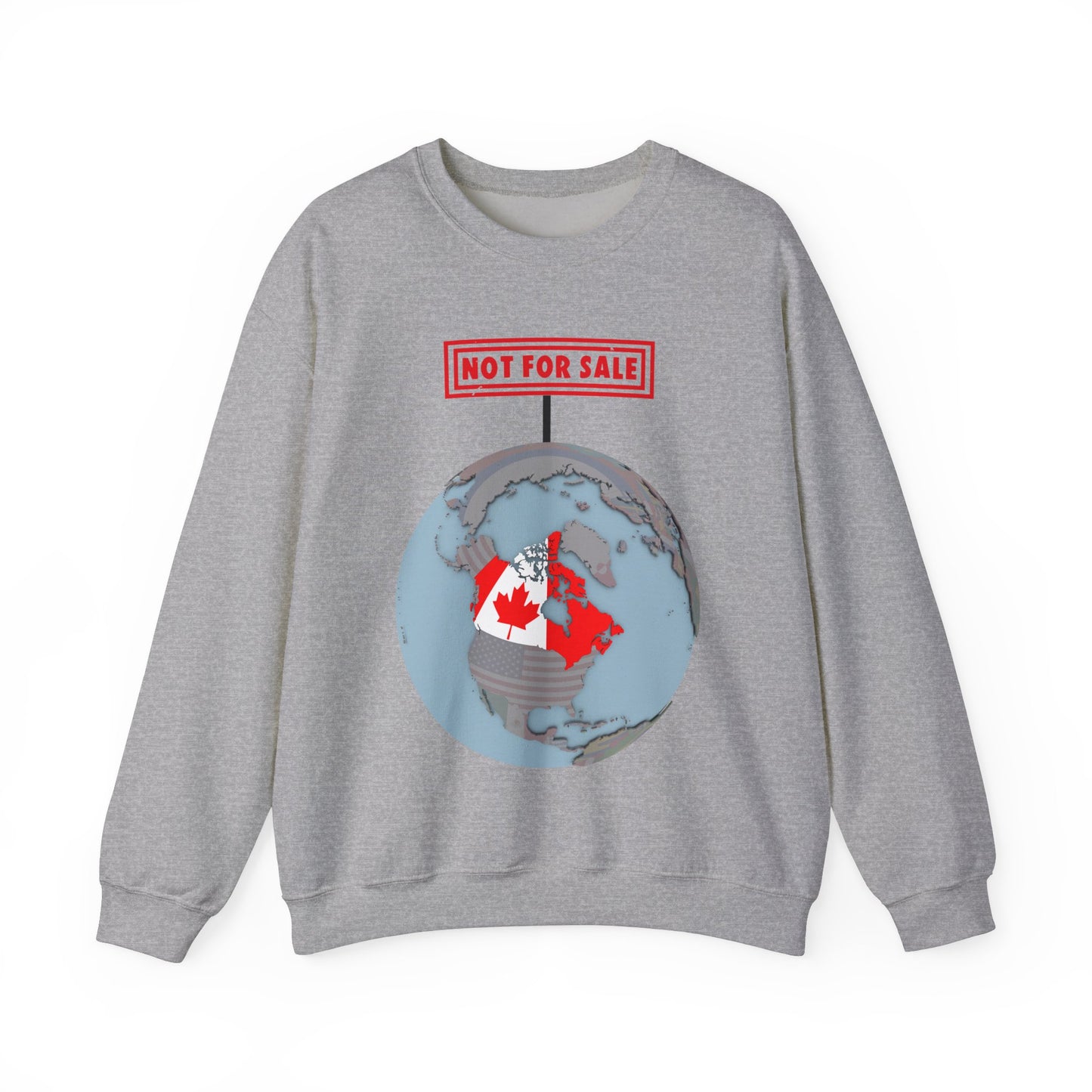 Canada Not For Sale Sign Crewneck Sweatshirt