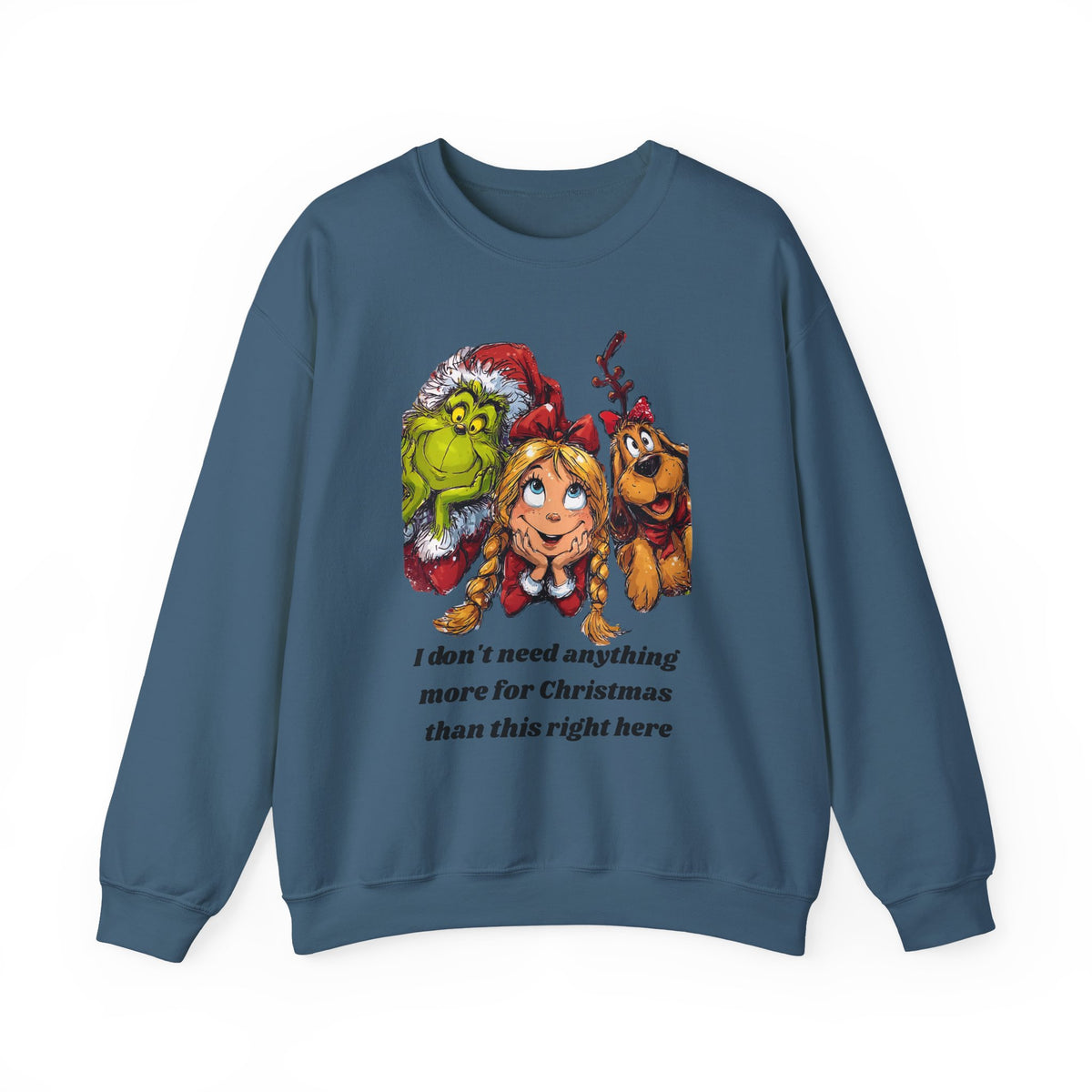 I Don't Need Anything More Grinch Unisex Heavy Blend™ Crewneck Sweatshirt