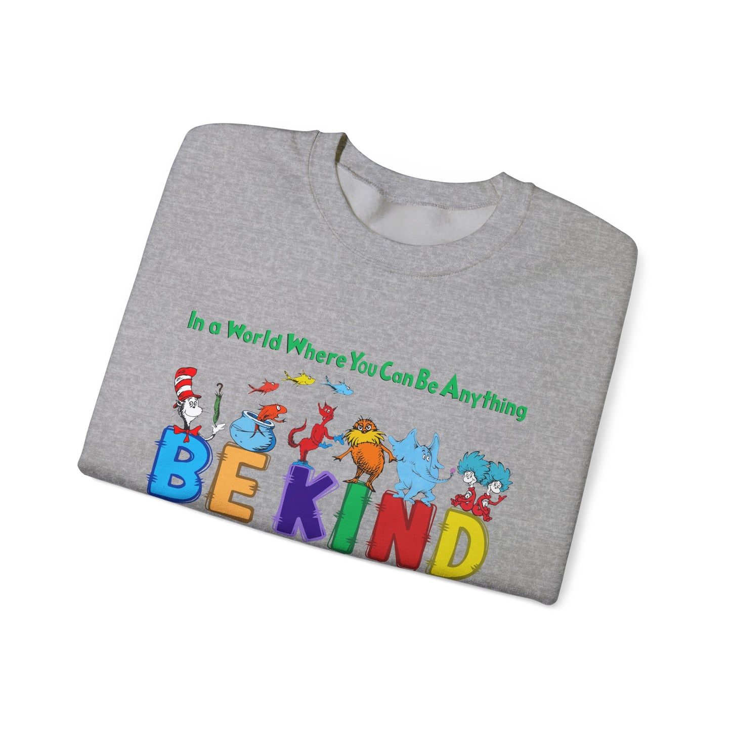 Be Kind Dr.Seuss Unisex Heavy Blend™ Crewneck Sweatshirt
