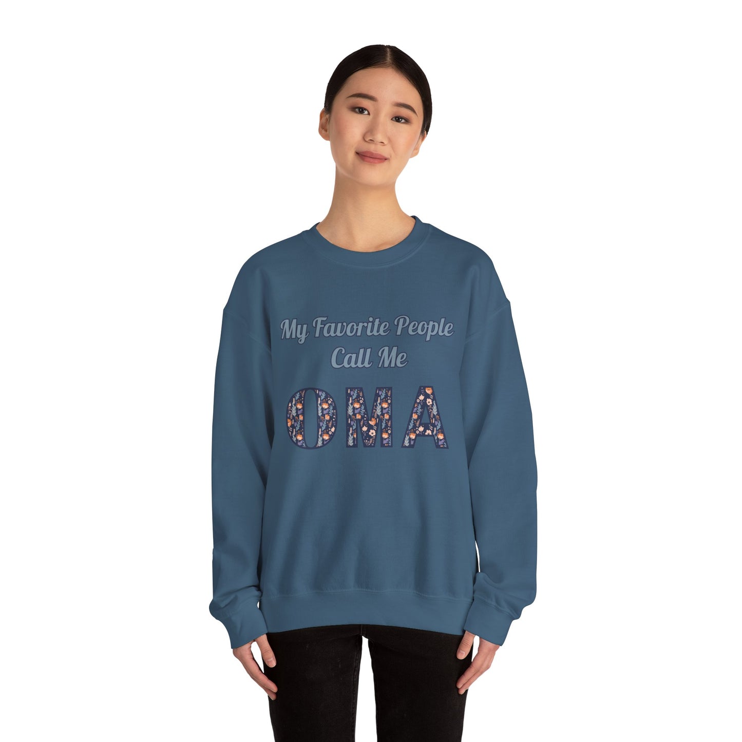My Favorite People Call Me Oma Unisex Heavy Blend™ Crewneck Sweatshirt