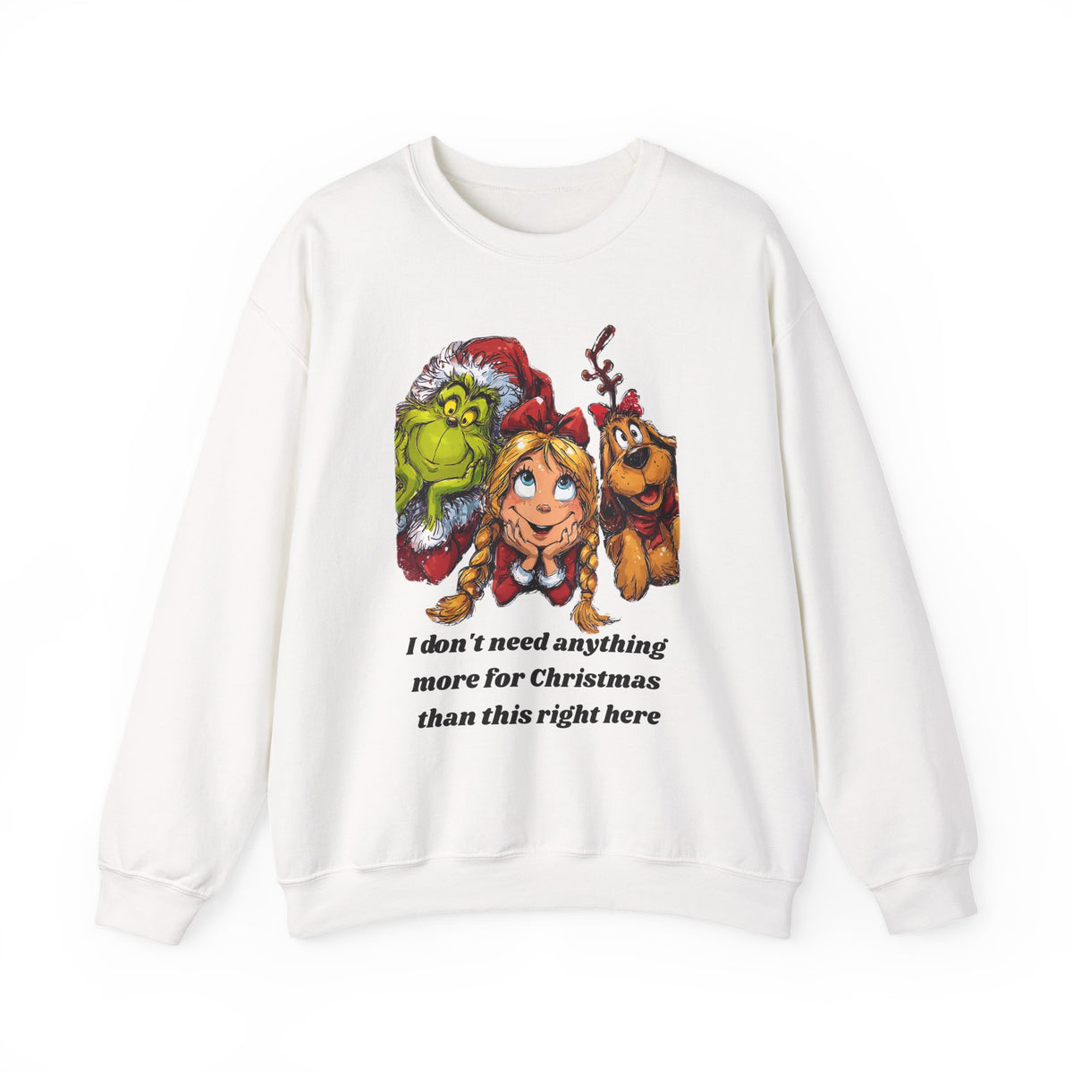 I Don't Need Anything More Grinch Unisex Heavy Blend™ Crewneck Sweatshirt