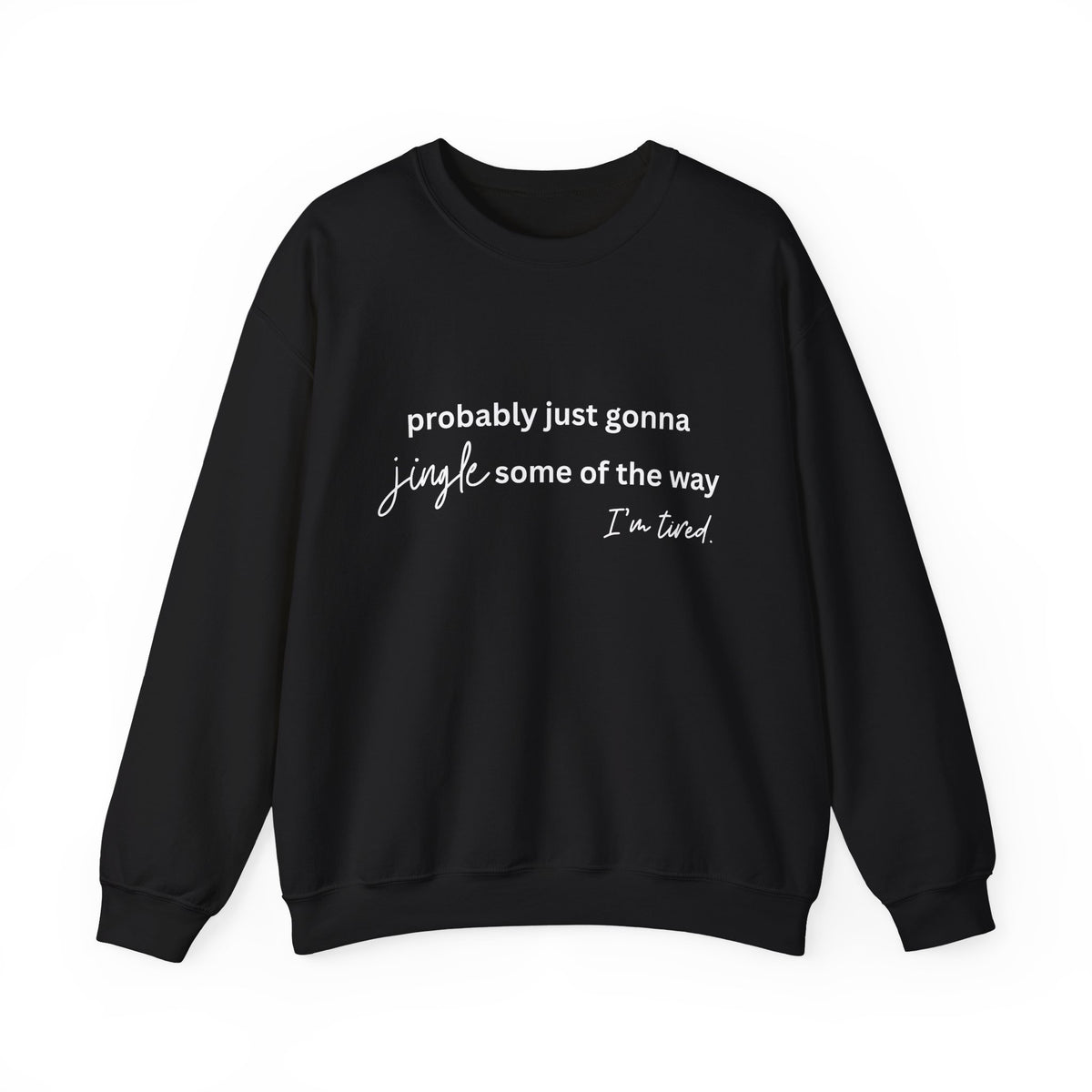 I'm Tired Unisex Heavy Blend™ Crewneck Sweatshirt
