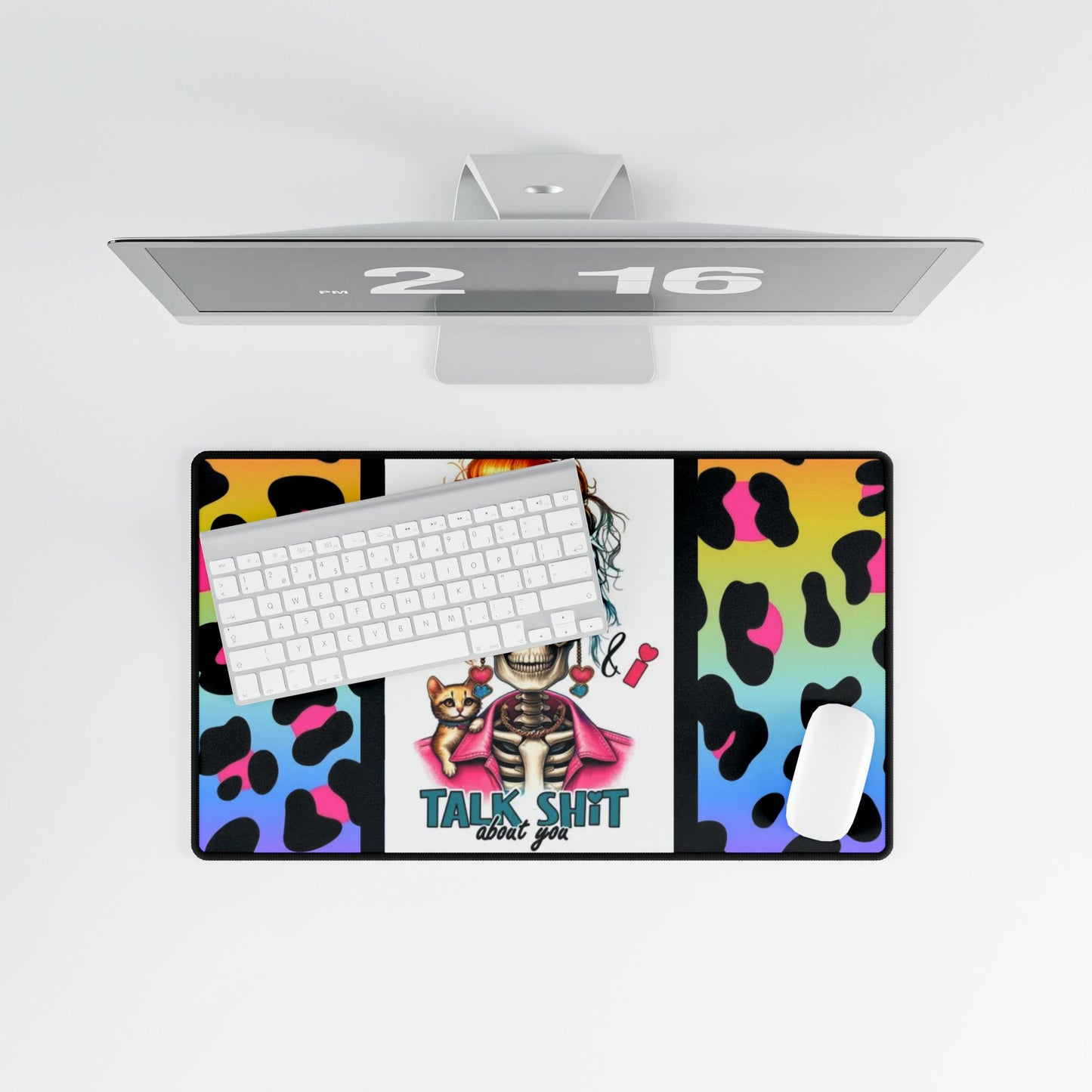 My Cat & I Talk Shit About You Desk Mat