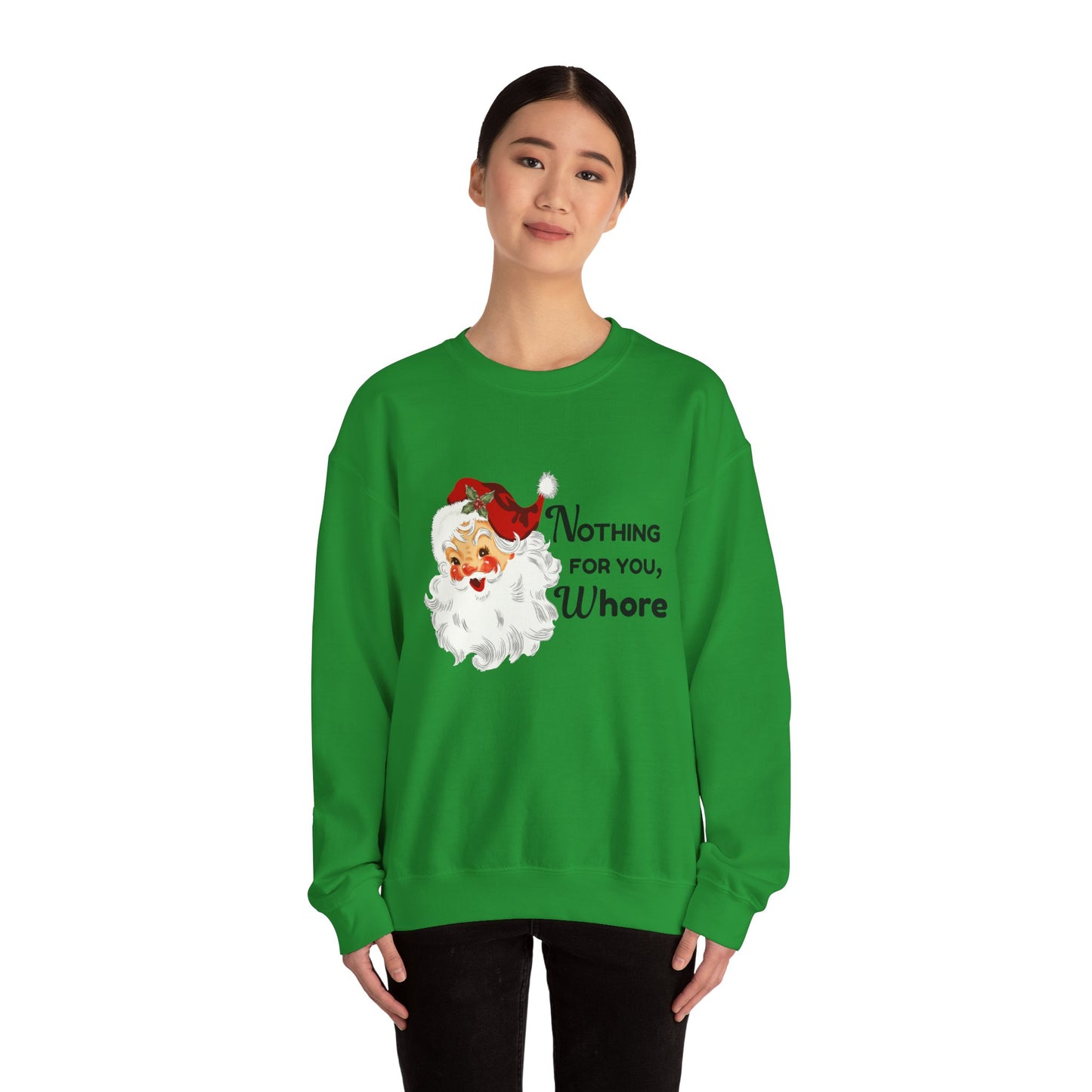 Nothing For You, Whore Unisex Heavy Blend™ Crewneck Sweatshirt